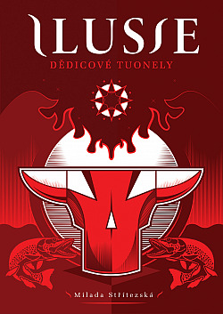 Ilusie: Dědicové Tuonely (Ilusie, #2)