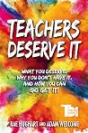 Teachers Deserve ...