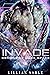 Invade (The Harvesters #1)