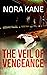 The Veil of Vengeance