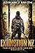 Extinction New Zealand - The Complete Series #1-3 by Adrian J. Smith