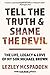 Tell the Truth & Shame the Devil by Lezley McSpadden