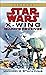 Isard's Revenge (Star Wars: X-Wing, #8)