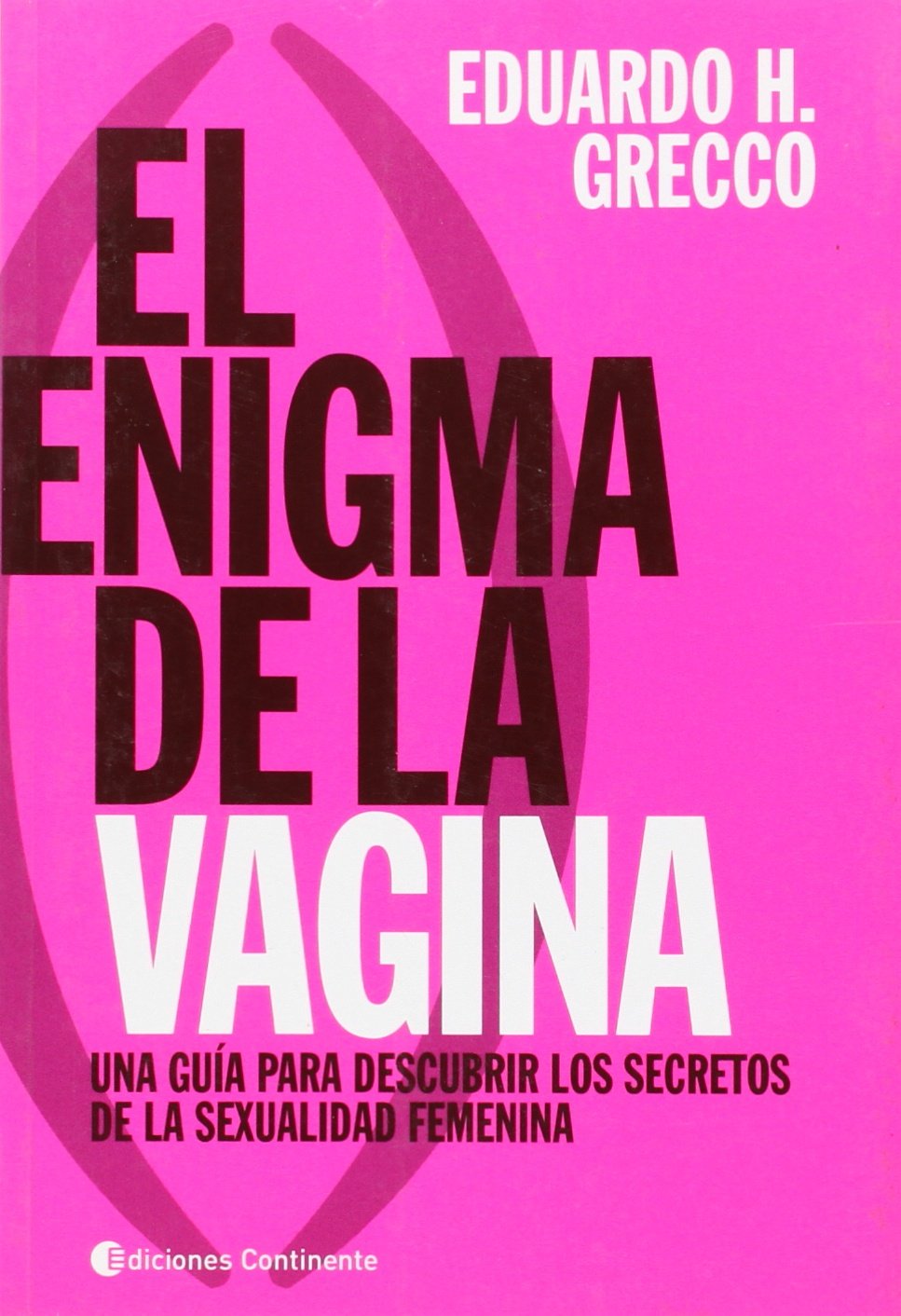 EL ENIGMA DE LA VAGINA (Paperback)