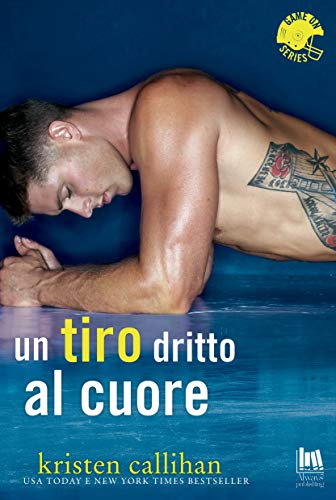 Un tiro dritto al cuore (Game On, #4)