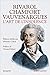 L'Art de l'insolence: Rivarol, Chamfort, Vauvenargues