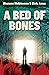 A Bed of Bones