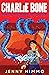 Charlie Bone and the Blue Boa (The Children of the Red King, #3)