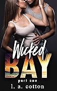 Wicked Bay: Part One
