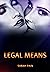 Legal Means: A Lesbian Romance
