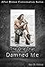 The One That Damned Me by D.L. Shirey
