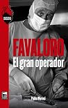 Favaloro: El gran...