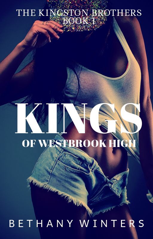 Kings of Westbrook High (The Kingston Brothers #1)
