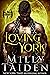Loving York by Milly Taiden