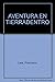 Aventura en tierradentro
