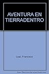 Aventura en tierradentro