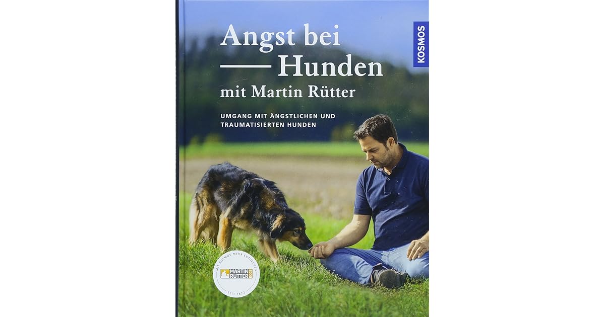 Angst bei Hunden mit Martin Rütter Umgang mit ängstlichen und