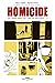 Homicide, une année dans les rues de Baltimore T04 - 2 avril - 22 juillet 1988 (French Edition)