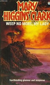 Weep No More, My Lady