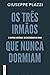Os Três Irmãos que Nunca Dormiam e outras histórias de distúrbios do sono