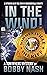 In the Wind! (Tom Myers, #1)