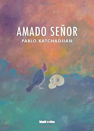 Tapa de Amado Señor (Pablo Katchadjian)