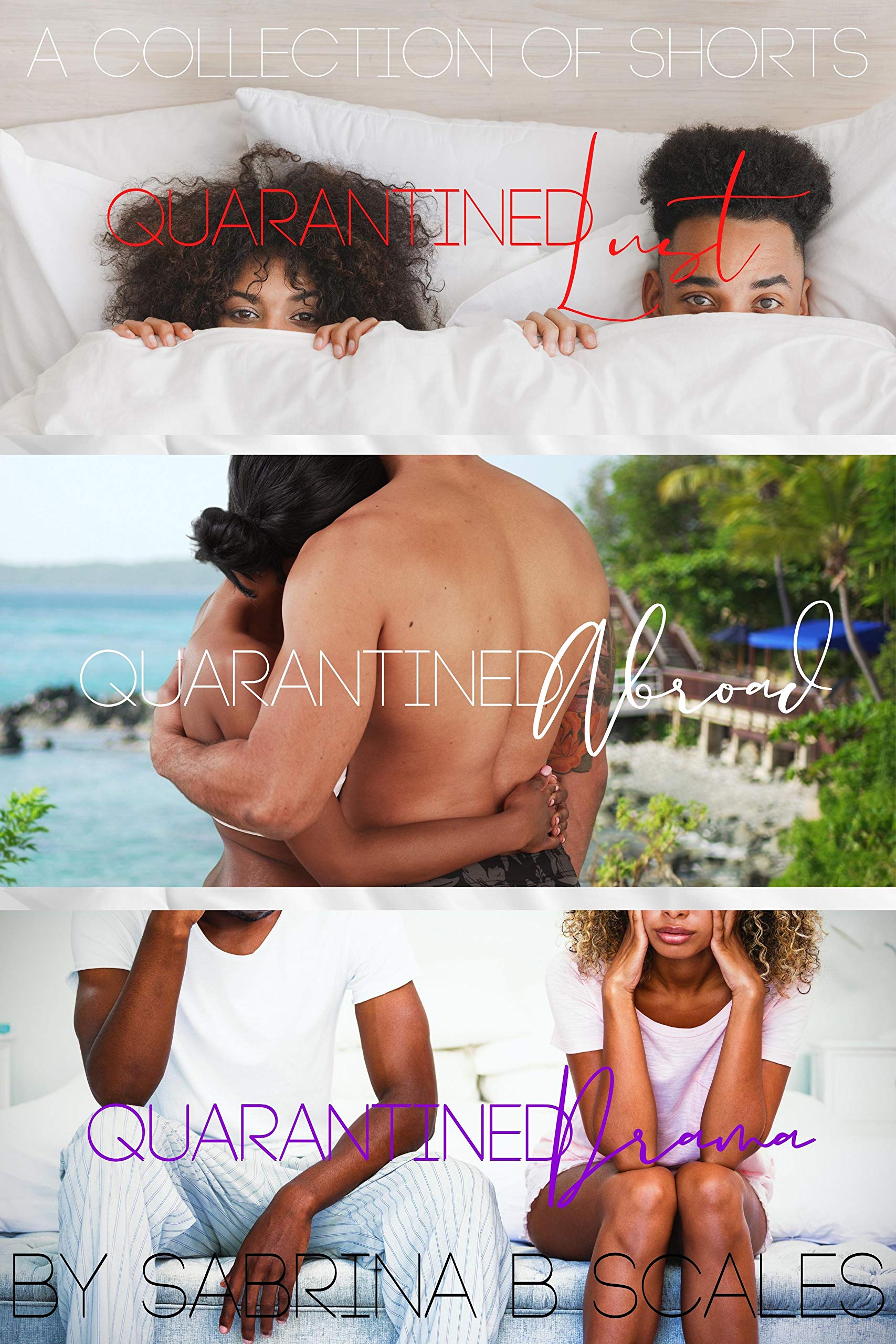 Quarantined: A Collection of Shorts (Kindle Edition)