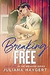 Breaking Free