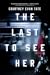 The Last to See Her
