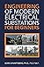 Engineering of Modern Electrical Substations for Beginners by Boris Shvartsberg