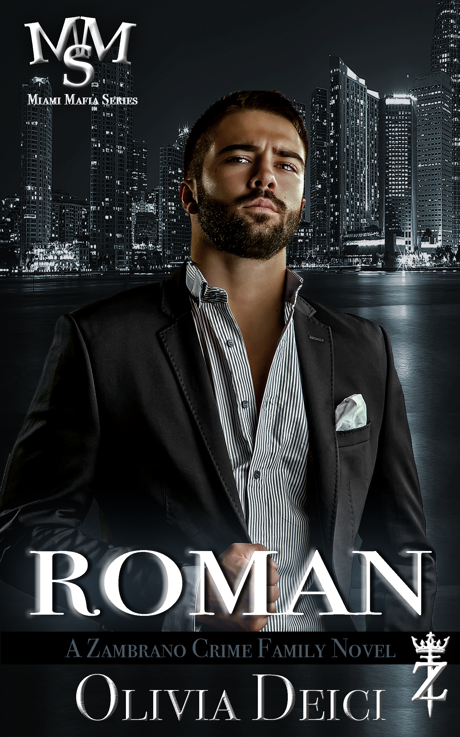 Roman: A Zambrano Crime Family Novel (Miami Mafia, #1)