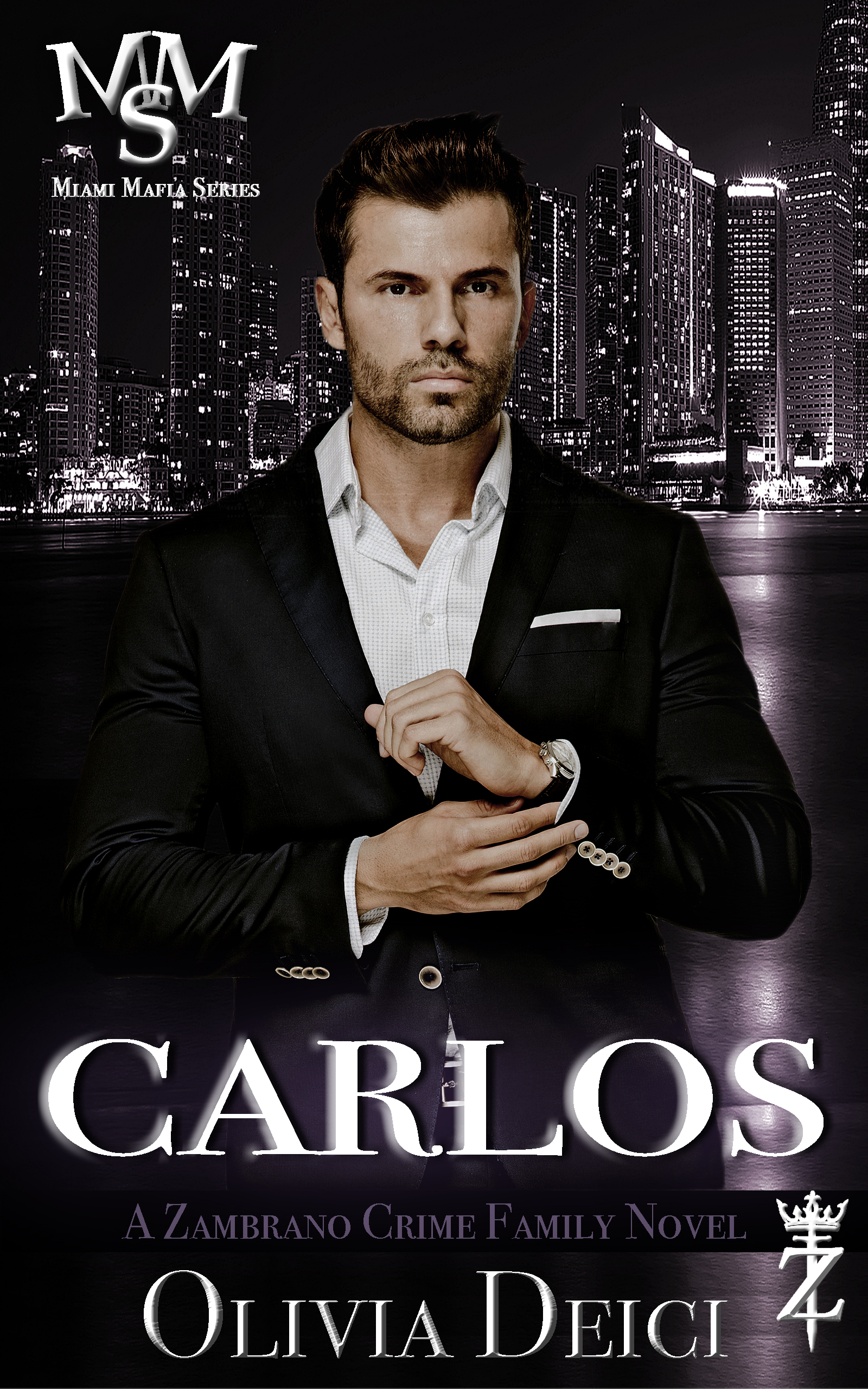 Carlos: A Zambrano Crime Family Novel (Miami Mafia, #2)