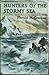 Hunters of the Stormy Sea by Harold McCracken