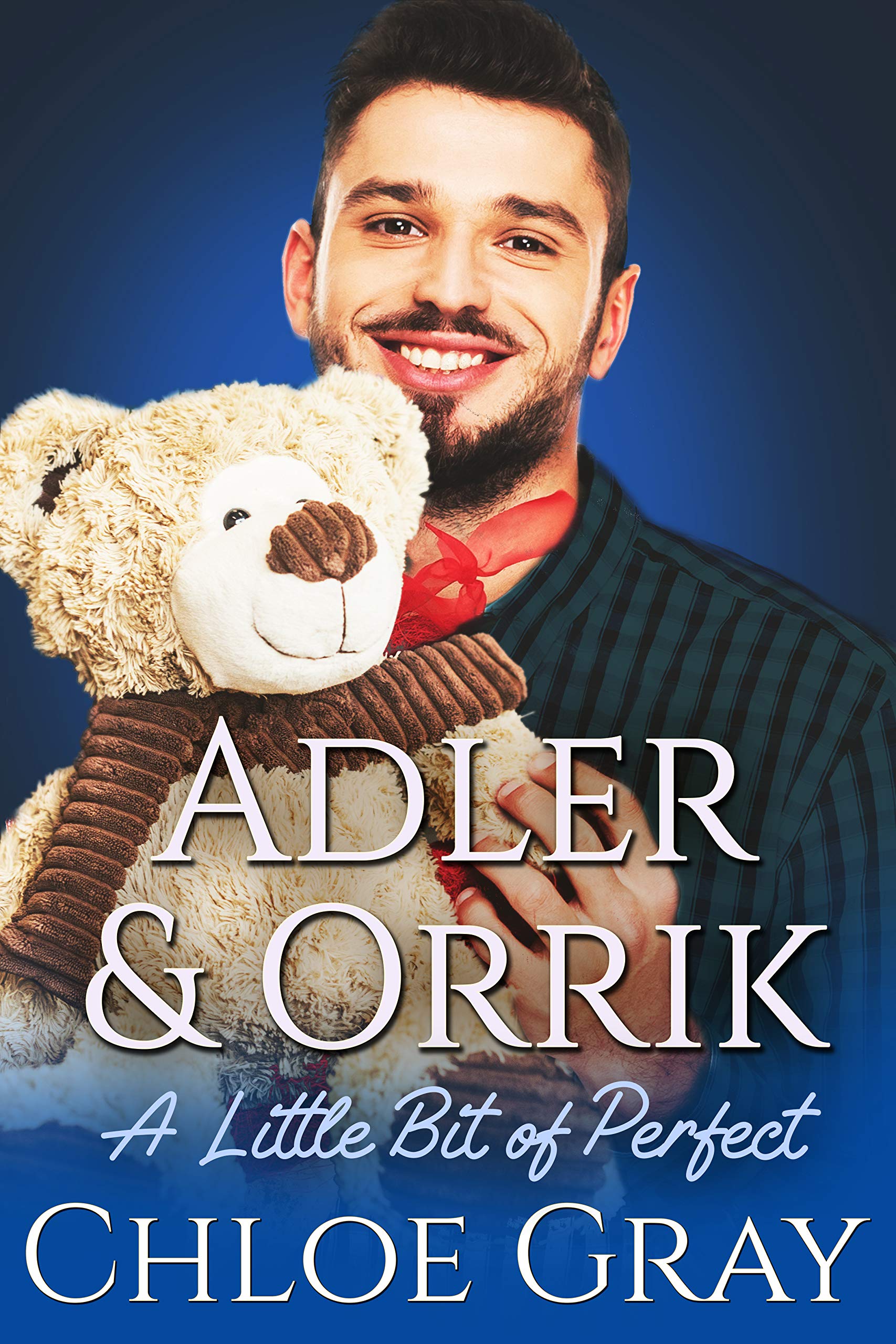 Adler and Orrick (A Little Bit of Perfect, #1)