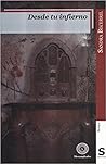Desde tu Infierno by Sandra Becerril