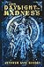 From Daylight To Madness by Jennifer Anne Gordon