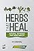 Herbs That Heal: Natural Re...
