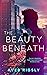 The Beauty Beneath