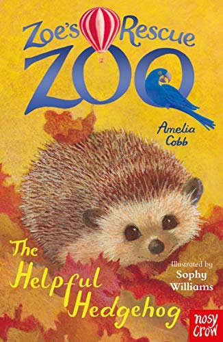 The Helpful Hedgehog (Zoes's Rescue Zoo, #19)