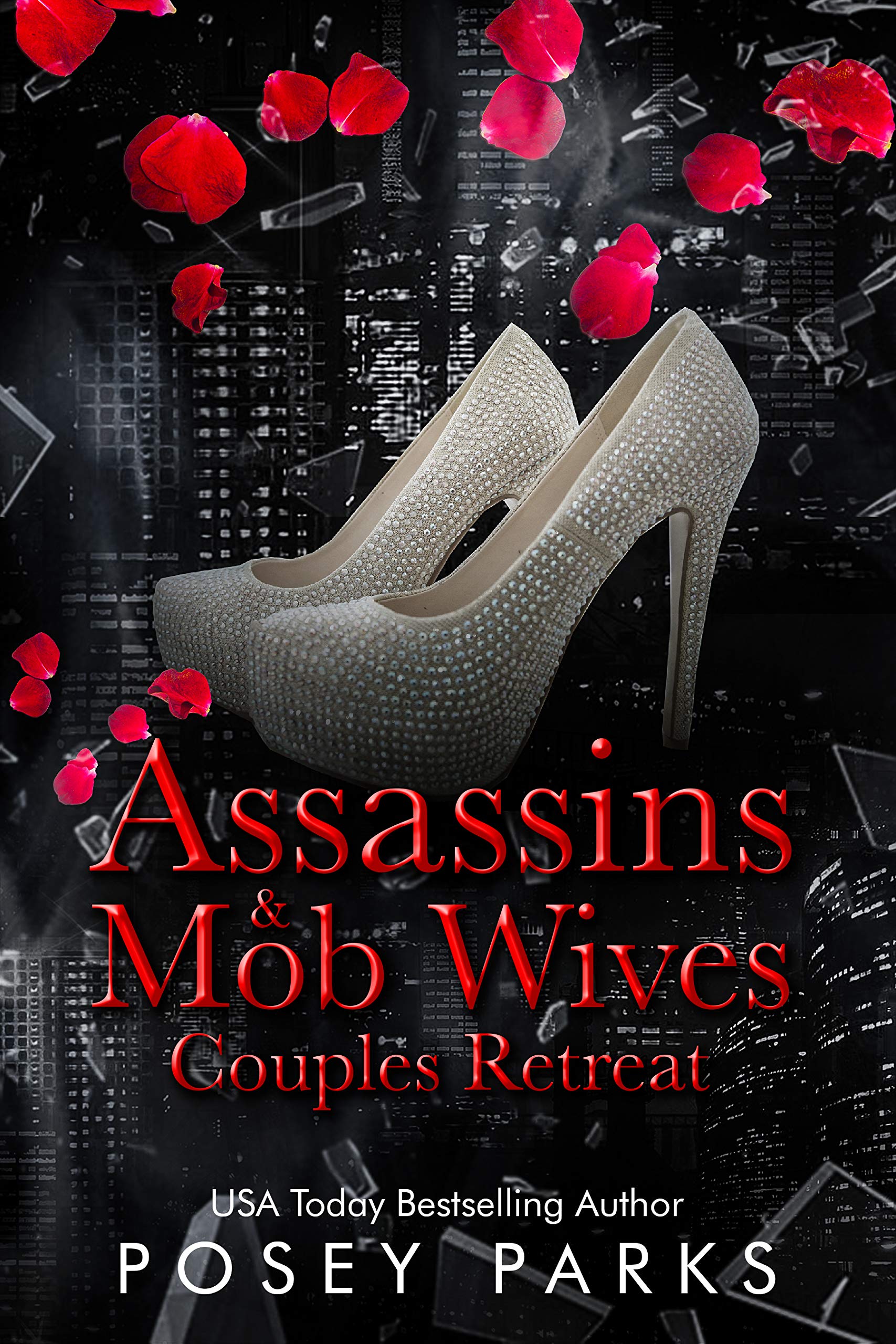 Assassins & Mob Wives: Couples Retreat (Kindle Edition)