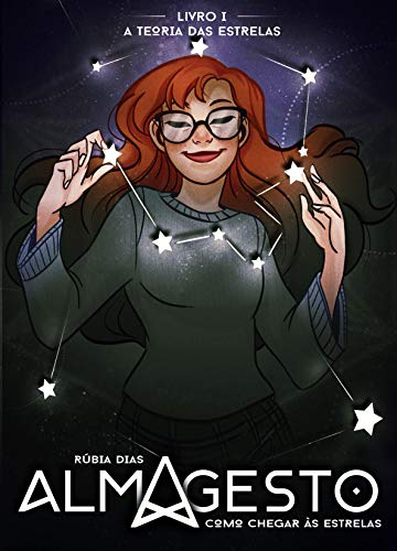 Almagesto: Como Chegar Às Estrelas (A Teoria das Estrelas, #1)