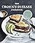 The Crohn's Disease Cookbook: 100 Recipes and 2 Weeks of Meal Plans to Relieve Symptoms