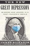 The New Great Depression: Winners and Losers in a Post-Pandemic World