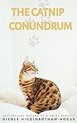The Catnip Conundrum