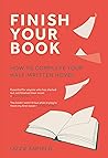 Finish Your Book  by Lizzie Enfield