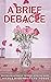 A Brief Debacle (The Simmon...