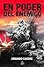 En poder del enemigo by Armando Caicedo