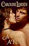 A View to a Kiss by Caroline Linden