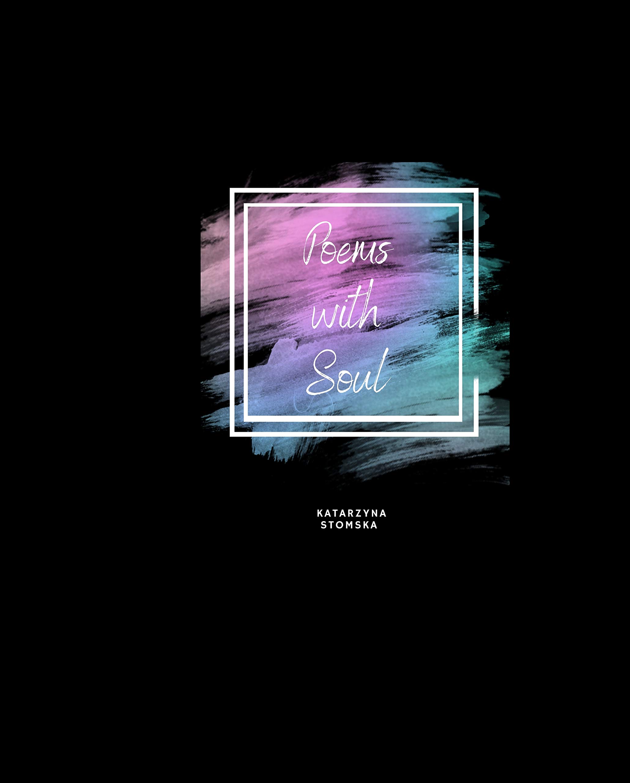 Poems with Soul (Kindle Edition)