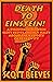 Death to Einstein! 3 by Scott Reeves